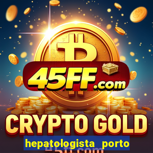hepatologista porto alegre ipe